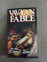 Vavyan Fable: Könnyű álom*