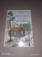 Laura Ingels Wilder.Kicsiház a nagyerdőben