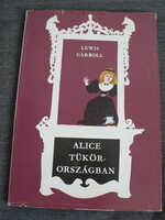 Lewis Carroll Alice Tükörországban