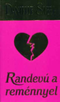 Randevú a reménnyel - Danielle Steel