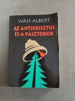 Wass Albert - Az antikrisztus és a pásztorok