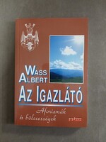 Wass Albert - Az Igazlátó - aforizmák, bölcsességek és gondolatok*