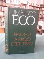 Umberto Eco: Hat séta a fikció erdejében