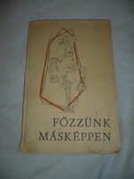 Régi szakácskönyv főzzünk másképpen 1968