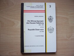 A Habsburg ház, a Monarchia államai 1780-1918 és Ausztria érméi 1918-
