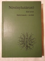 Hortobágyi Tibor (szerk.)     Növényhatározó         Baktériumok – mohák