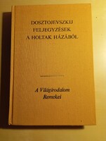 Dosztojevszkij Feljegyzések a holtak házából