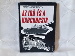 P. A. Rotmisztrov – Az idő és a harckocsik