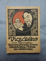 Vígjáték. Uj kis anthologia. Harsányi, Karinthy, Komor, Lakatos, Liptai, Molnár kis színdarabjai.