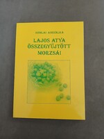 Somlai Angyalka - Lajos Atya összegyűjtött morzsái
