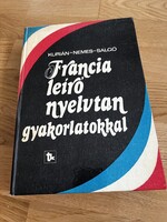 Kurián-Nemes-Salgó: Francia leíró nyelvtan gyakorlatokkal