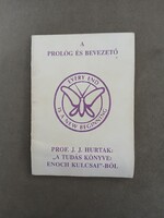 A PROLÓG ÉS BEVEZETŐ - Prof. J. J. Hurtak - "A Tudás könyve: Enoch kulcsai"-ból*