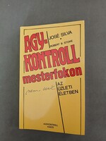 José Silva, Robert B. Stone - Agykontroll mesterfokon (nem csak) az üzleti életben