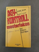 José Silva, Robert B. Stone - Agykontroll mesterfokon (nem csak) az üzleti életben*