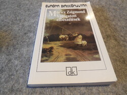Móricz Zsigmond    , Válogatott  elbeszélések