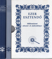 Ezer esztendő - Millenniumi Olvasó- és Daloskönyv I-II. (Eredeti védődobozban,