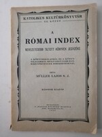 A RÓMAI INDEX - NEVEZETESEBB TILTOTT KÖNYVEK JEGYZÉKE 1932- MÜLLER LAJOS S.J.