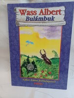 Wass Albert- Bulámbuk
