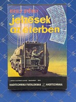 Király György: Jelzések az éterben. Zrinyi Katonai Kiadó Budapest 1975. Haditechnika fiataloknak.