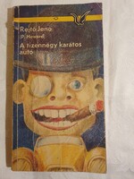 Rejtő Jenő (P. Howard)        A ​tizennégy karátos autó
