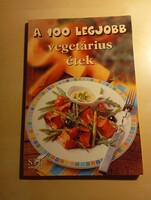 A 100 legjobb vegetáriánus étel
