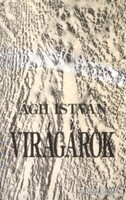 Ágh István Virágárok Visszaemlékezések