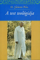 A test teológiája - II. János Pál