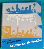 Mitró János: Hobbim az elektronika > Elektronika > Elektronikai rendszerek
