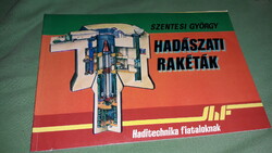 1988. Szentesi György - Hadászati rakéták könyv a képek szerint ZRÍNYI