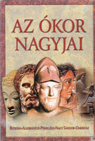 Az ókor nagyjai: Buddha, Alkibiadész, Periklész, Nagy Sándor, Dareiosz - Anno Kiadó