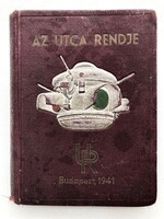 Az utca rendje, 1941 - Budapest és környéke utcajegyzéke, címjegyzéke, légoltalmi tájékoztató