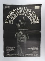 1V350 Retro színházi plakát EGY MAGÁNYOS NAGY LÉLEK FEJLŐDÉSE 68 x 48