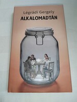 Légrádi Gergely: Alkalomadtán