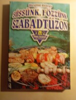 Hargitai György Süssünk, főzzünk szabadtűzön