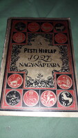1927. A PESTI HÍRLAP NAGYNAPTÁRA KALENDÁRIUM a képek szerint LÉGRÁDY TESTVÉREK