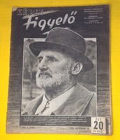 KÉPES Figyelő HETILAP    I.ÉVF. 4. SZÁM    1945. SZEPTEMBER 22.
