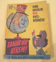 Füles mellényzseb könyvtára Iván Katalin Tanár úr kérem!