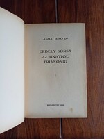 László Jenő Dr: Erdély sorsa az uniótól Trianonig. 1940. Bp., 280 p.