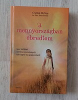 ÚJ! A mennyországban ébredtem Crystal Mcvea és Alex Tesniowski: