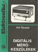 Digitális mérőkészülékek - K.K. Tücsinó