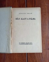 Ligeti Ernő: Súly alatt a pálma. Egy nemzedék szellemi élete. 22 esztendő kisebbségi sorban.