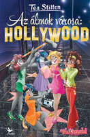 Az álmok városa: Hollywood - Tea Stilton