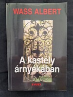 Wass Albert - A kastély árnyékában