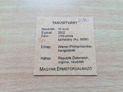 10 Euro 2002  Osztrák Filharmonikusok  1/10 uncia      certifikáció