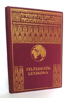 Kéz Andor (szer.): Felfedezők lexikona (MFTK)