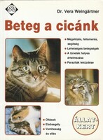 Vera Weingärtner: Beteg a cicánk