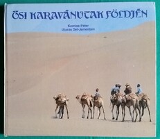Korniss Péter: Ősi karavánutak földjén > Fotóművészet > Fotódokumentumok