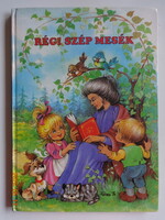 RÉGI SZÉP MESÉK - mesekönyv, 7 mese Füzesi Zsuzsa rajzaival