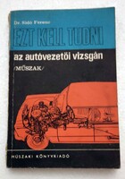 Ezt kell tudni az autóvezetői vizsgán