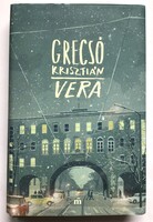 Grecsó Krisztián: Vera Magvető, 2022